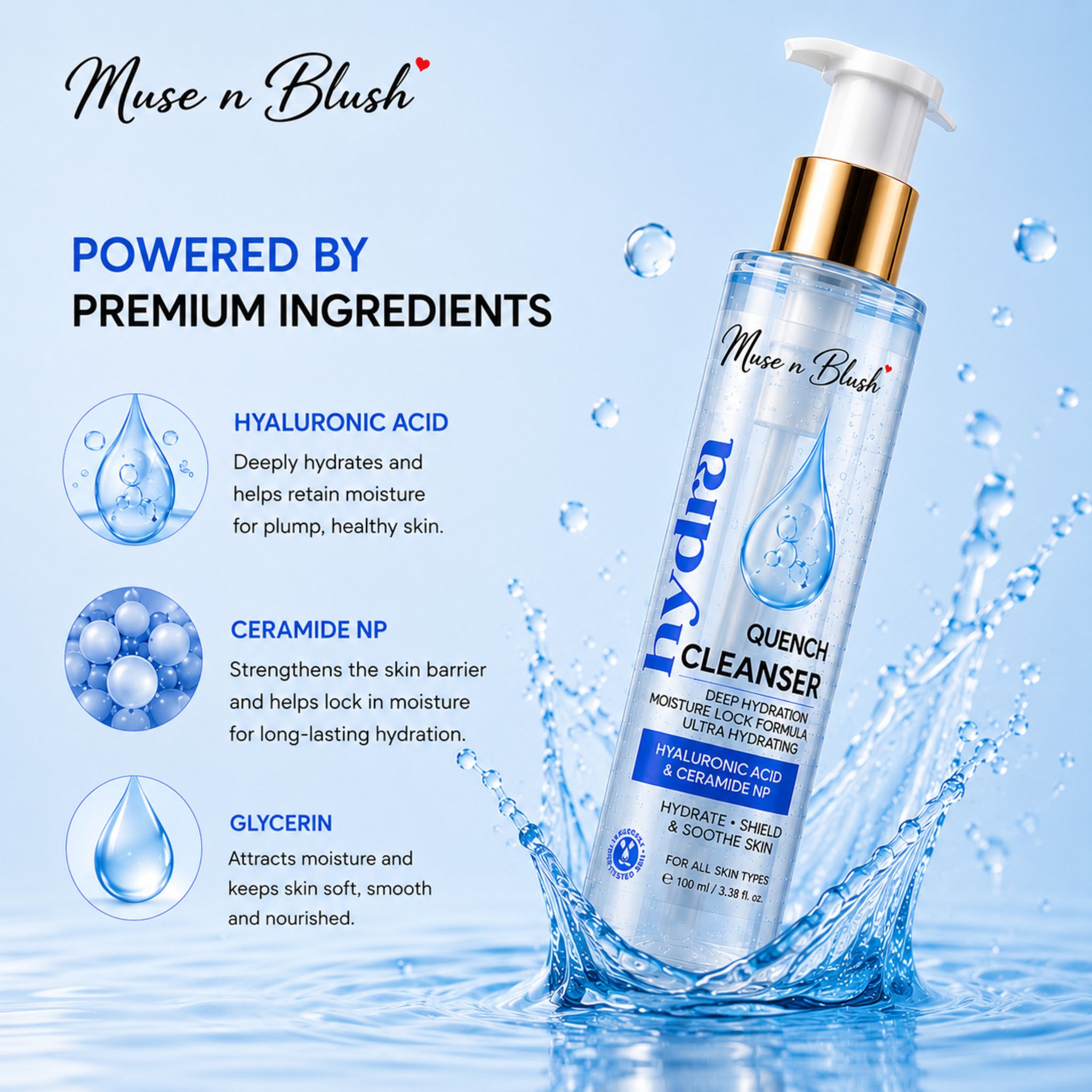 Muse n Blush Hydra Quench Cleanser with Hyaluronic Acid & Ceramide NP - 100 ml
