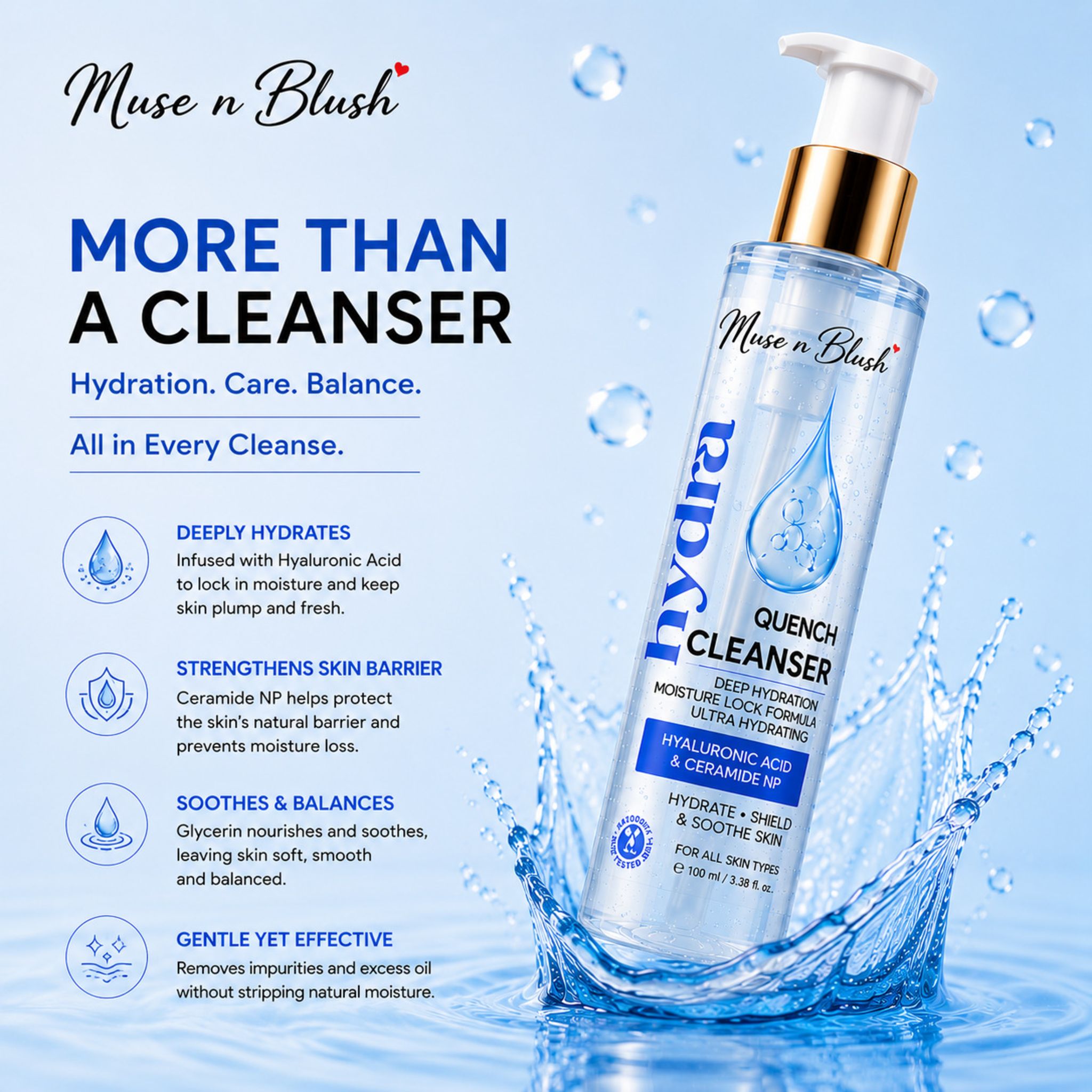 Muse n Blush Hydra Quench Cleanser with Hyaluronic Acid & Ceramide NP - 100 ml