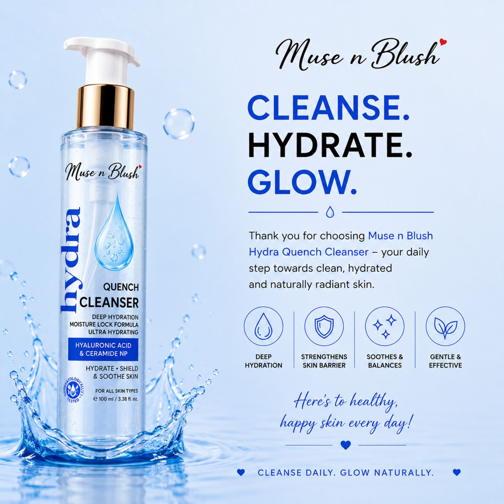 Muse n Blush Hydra Quench Cleanser with Hyaluronic Acid & Ceramide NP - 100 ml