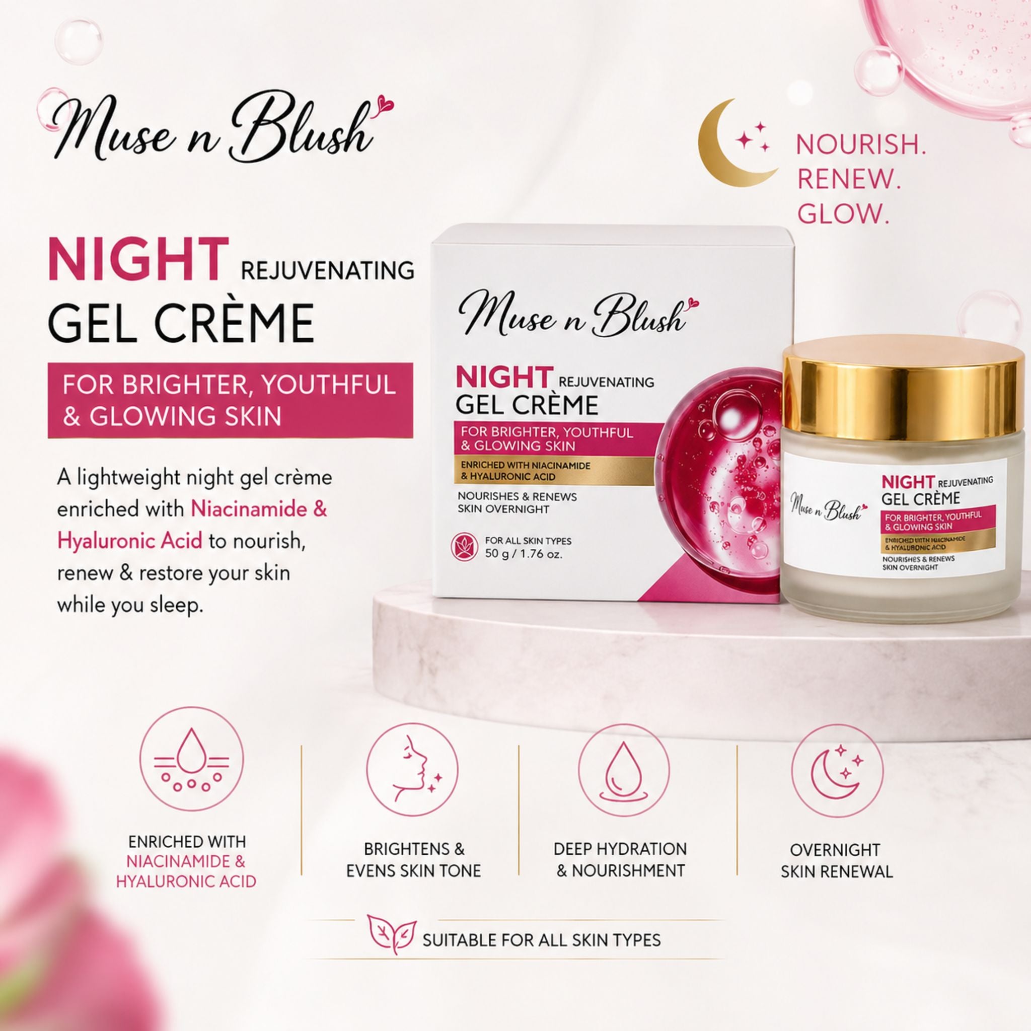 Muse n Blush Night Rejuvenating Gel Crème with Niacinamide & Hyaluronic Acid - 50 g